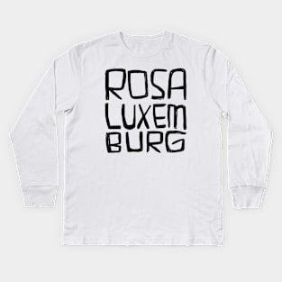 Rosa Luxemburg Kids Long Sleeve T-Shirt